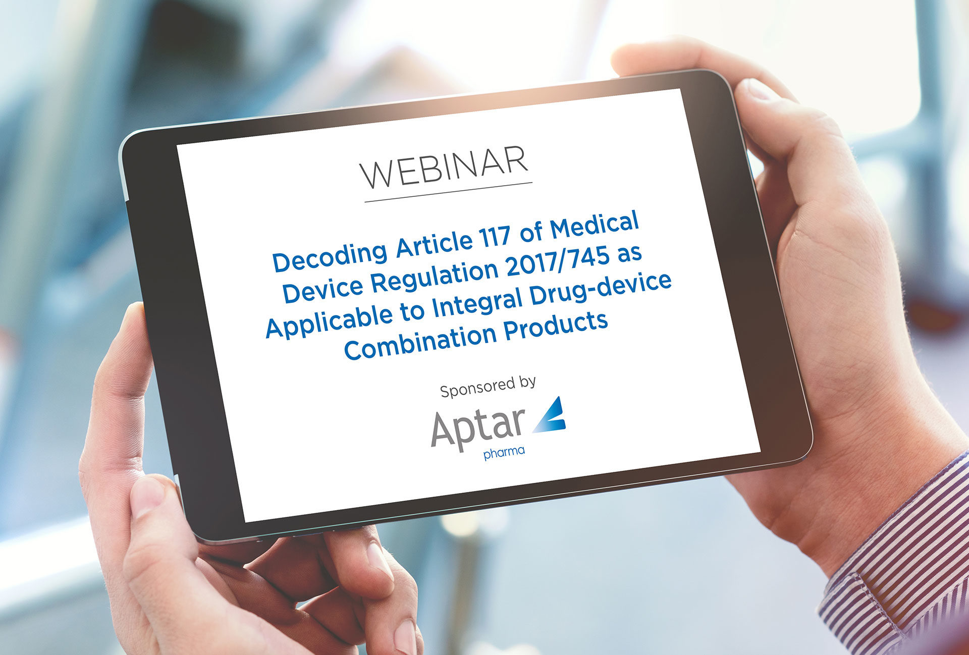 aptar-pharma-discusses-article-117-of-the-medical-device-regulations