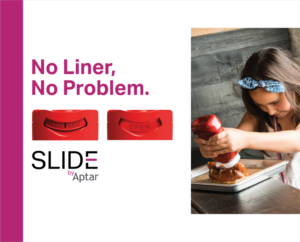 No liner, no problem. Slide.